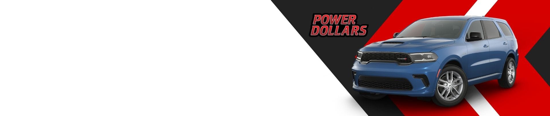 A blue 2024 Dodge Durango R/T. Power Dollars Event Logo.